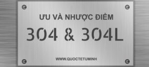 UU VA NHUOC 304 VS 304L