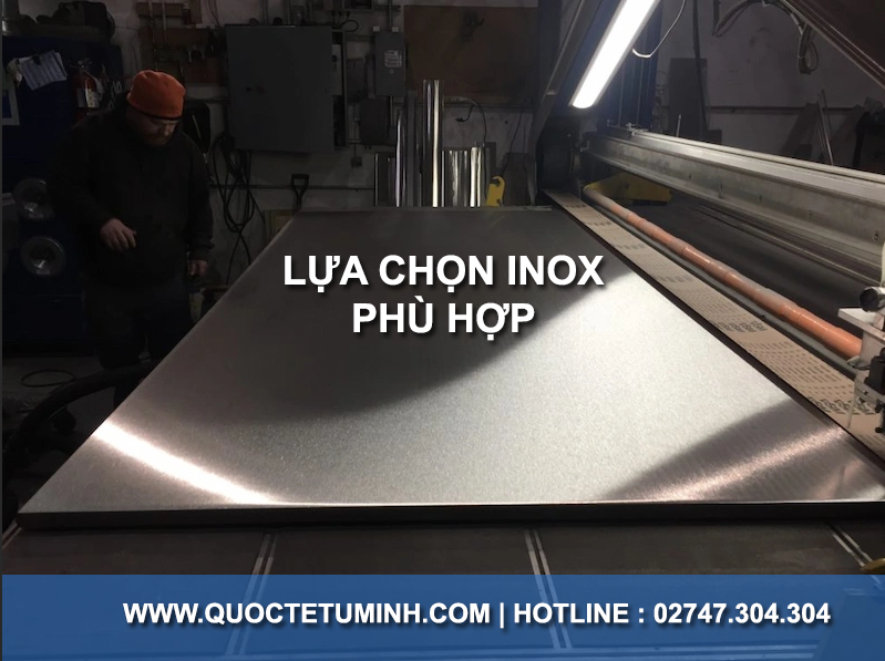 INOX nào tốt nhất? Lựa chọn INOX phù hợp với nhu cầu 2 Lựa chọn inox phù hợp