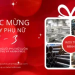 INOX TỨ MINH CHÚC MỪNG NGÀY 8-3