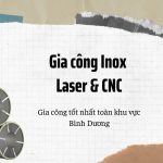 Gia công inox