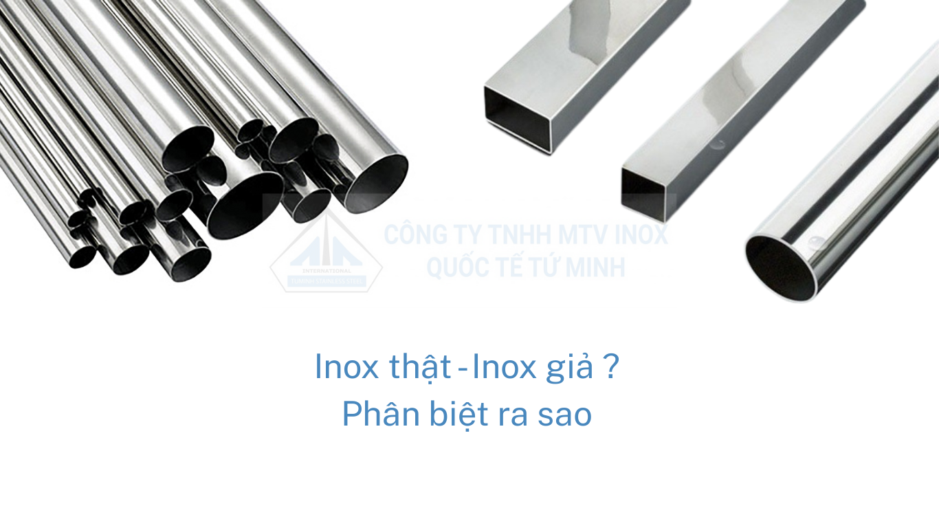 Inox that Inox gia Phan biet ra sao