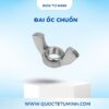 Đai Ốc Chuồn