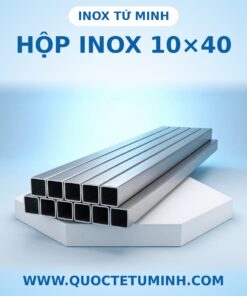 Hộp inox 10×40 tại Inox Tứ Minh