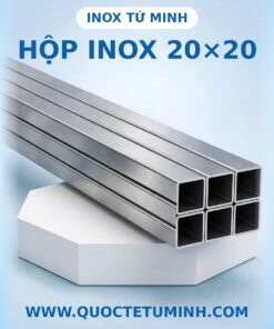 Hộp inox 20×20 tại Inox Tứ Minh