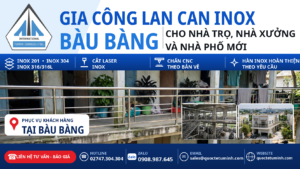 Gia công lan can inox Bàu Bàng cho nhà trọ, nhà xưởng và nhà phố mới quanh khu công nghiệp
