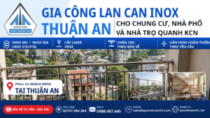 Gia công lan can inox Thuận An cho chung cư, nhà phố và nhà trọ quanh khu công nghiệp