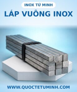 Láp vuông inox tại Inox Tứ Minh