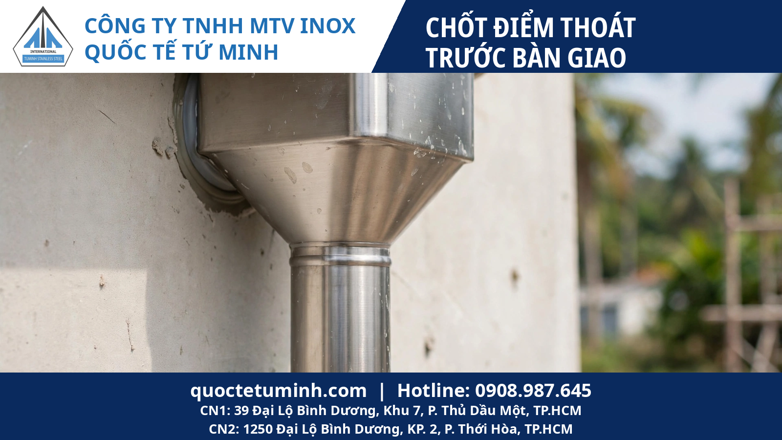 Gia công máng xối inox Bắc Tân Uyên cho công trình mới: Tính từ giai đoạn hoàn thiện Phễu thu nước và ống thoát inox được chốt vị trí trước khi công trình hoàn thiện tại Bắc Tân Uyên