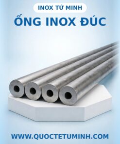 Ống inox đúc tại Inox Tứ Minh