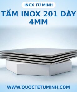 Tấm Inox 201 dày 4mm tại Inox Tứ Minh