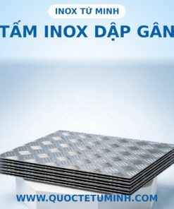Tấm Inox dập gân tại Inox Tứ Minh