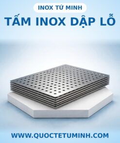 Tấm inox dập lỗ tại Inox Tứ Minh