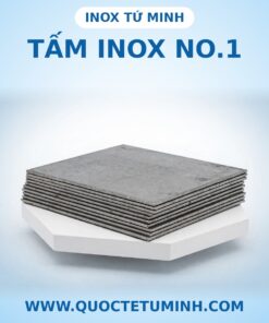 Tấm Inox No.1 tại Inox Tứ Minh